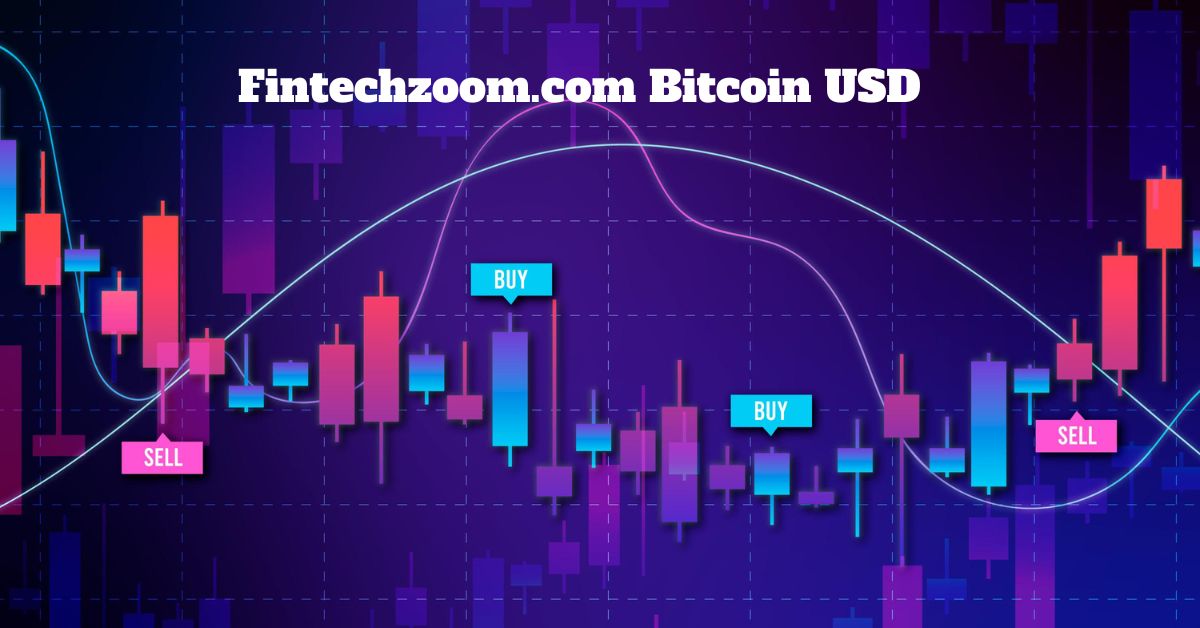 Fintechzoom.com Bitcoin USD